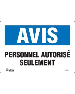 Personnel Autorisé Seulement Sign, 7" x 10", Adhesive Vinyl