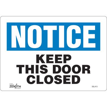 Keep This Door Closed Sign, 7" x 10", English Vinyl
