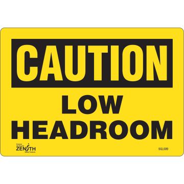 Low Headroom Safety Sign, 7" x 10", English Vinyl