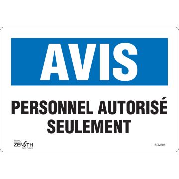 Personnel Autorisé Seulement Sign, 7" x 10", Adhesive Vinyl
