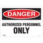 Authorized Personnel Only Sign, 10" x 14", English
