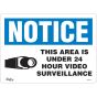 24 Hour Surveillance Sign - 10" x 14" English with Pictogram