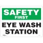 Eye Wash Station Safety Sign, 10" x 14", English