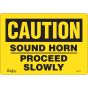 Proceed Slowly Safety Sign, 7" x 10", Adhesive Vinyl