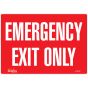 Emergency Exit Only Sign, 7" x 10", Adhesive Vinyl, English