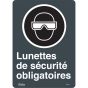 Mandatory Safety Glasses Sign, 14" x 10", French/Pictogram