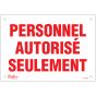 Authorized Personnel Only Sign - 7" x 10" Plastic